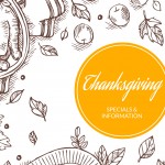 Thanksgiving: Specials & More